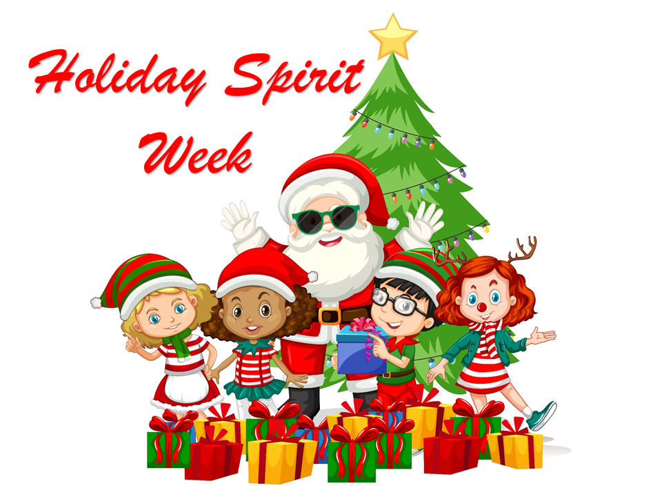 Holiday Spirit Week - December 16th - 22nd